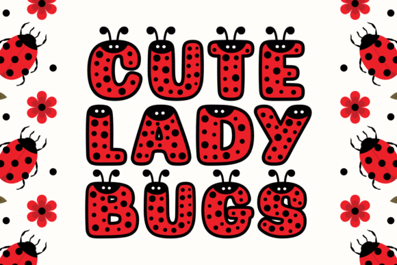Cute Lady Bugs Font for Business