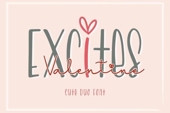 Excites Valentine Duo: A Font That Elevates Your Brand