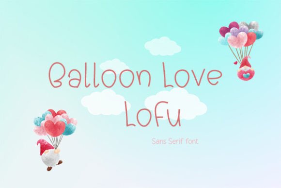 Font Review: Balloon Love Lofu