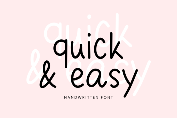 Quick and Easy Font for Creative Projects